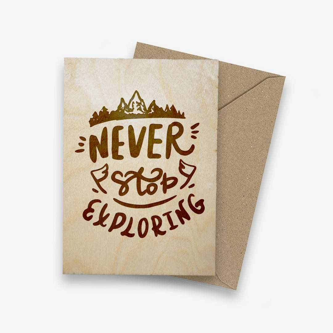 Houten ansichtkaart - Never stop exploring - Creating adventure